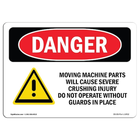 OSHA Danger, Moving Machine Parts Will Cause Crushing, 10in X 7in Aluminum